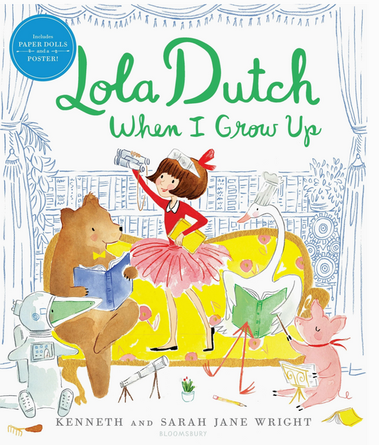 Lola Dutch When I Grow Up